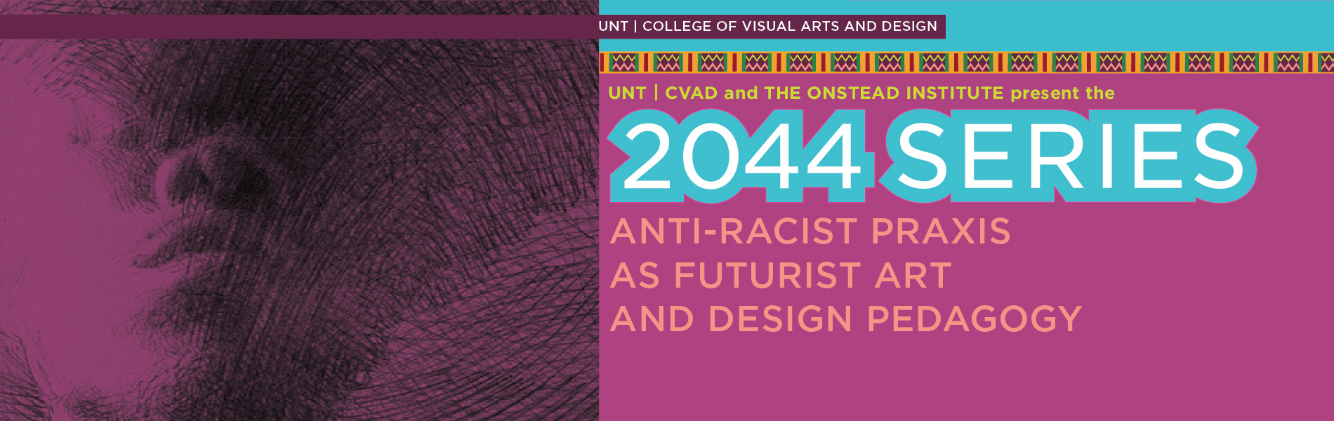 2044 Series Anti-Racist Praxis as Futurist Art and Design Pedagogy